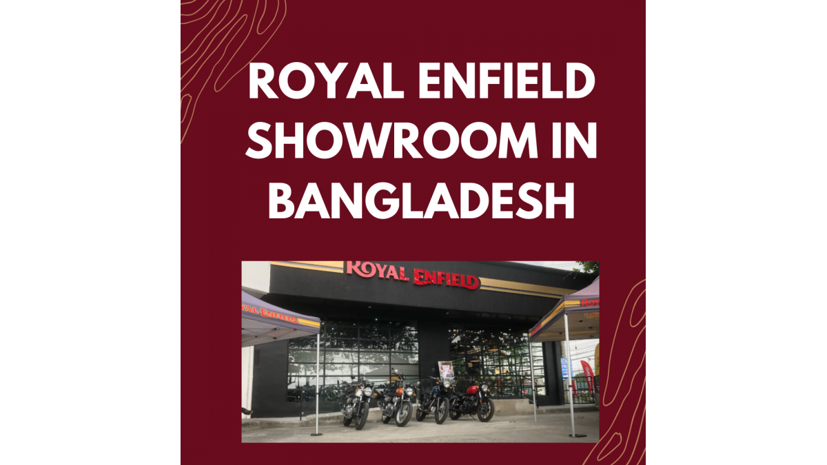 Royal Enfield showroom location in bangladesh